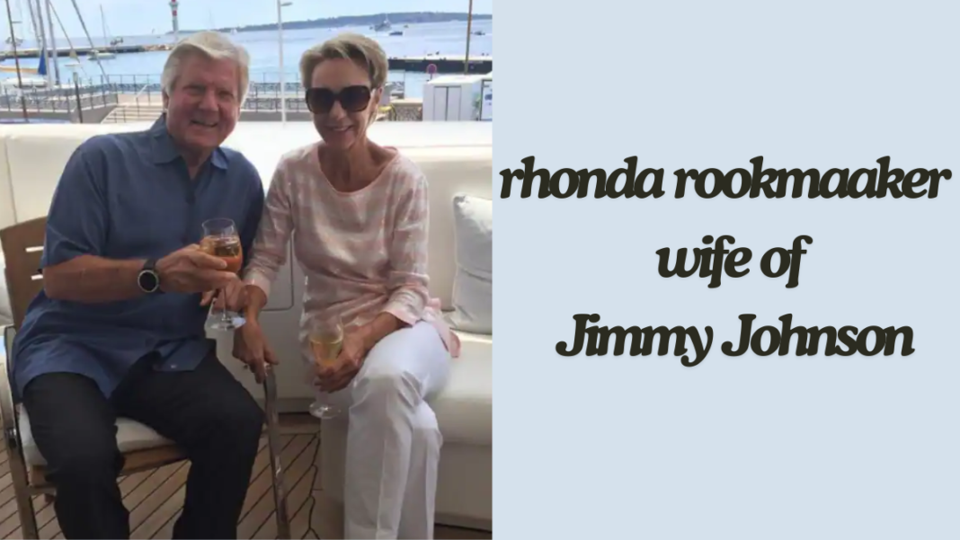 All about rhonda rookmaaker wife of Jimmy Johnson the latest guide 2024