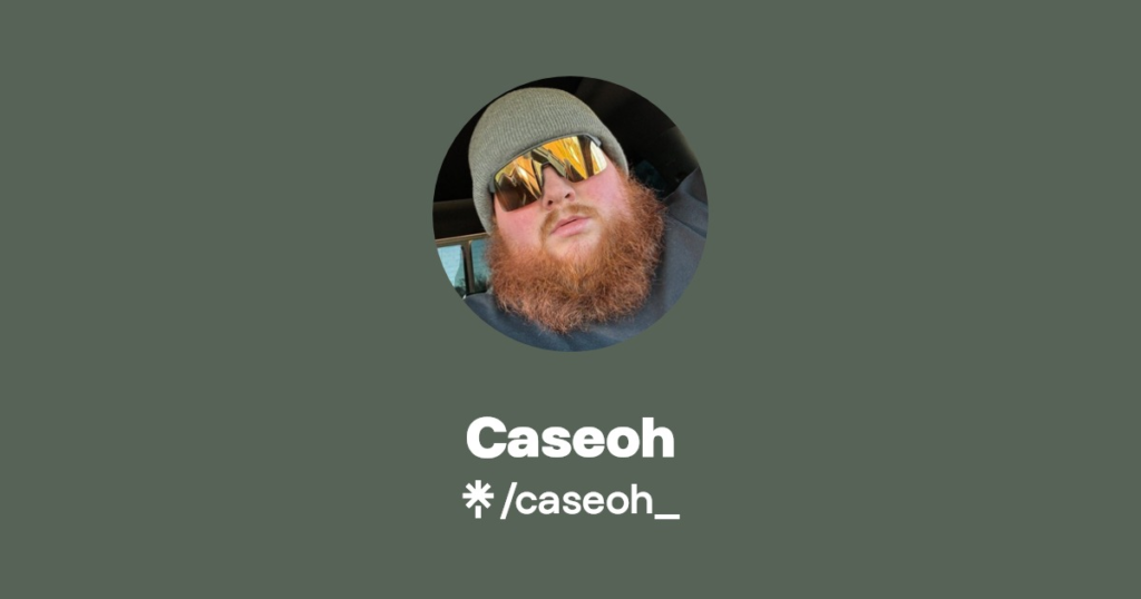 CaseOh's Biography